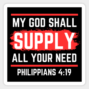 My God Shall Supply All Your Need | Bible Verse Philippians 4:19 Magnet